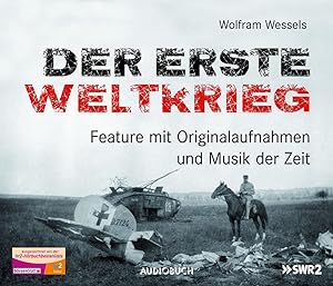 Seller image for Der erste Weltkrieg (Neuausgabe) - 3 Cds mit 168 Min. (mit vielen O-Tnen) for sale by artbook-service