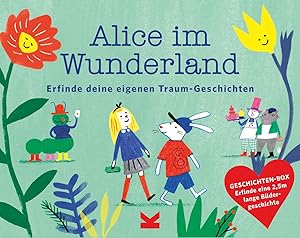 Bild des Verkufers fr Alice im Wunderland. Erfinde deine eigenen Traum-Geschichten. zum Verkauf von artbook-service