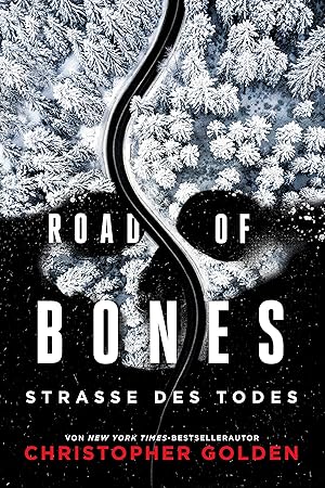 Seller image for Road of Bones - Strasse des Todes for sale by moluna