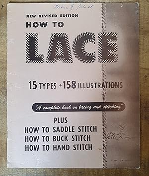 HOW TO LACE: 15 Types: 158 Illustrations: How To Saddle Stitch: How To Busk Stitch: How To Hand S...