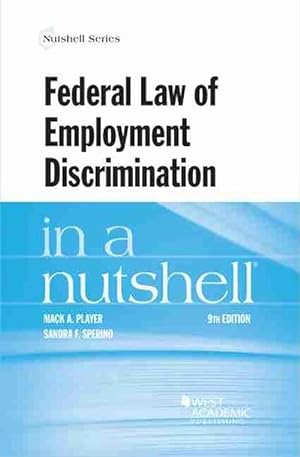 Bild des Verkufers fr Federal Law of Employment Discrimination in a Nutshell (Paperback) zum Verkauf von Grand Eagle Retail