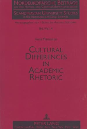 Cultural Differences in Academic Rhetoric : A Textlinguistic Study