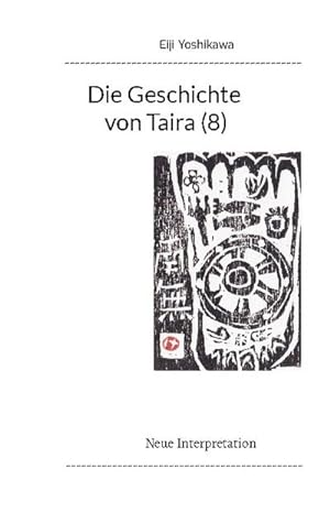 Seller image for Die Geschichte von Taira (8) : Neue Interpretation for sale by Smartbuy