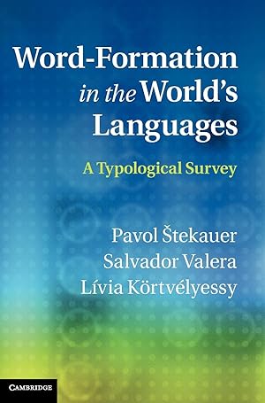 Imagen del vendedor de Word-Formation in the World s Languages: A Typological Survey a la venta por moluna