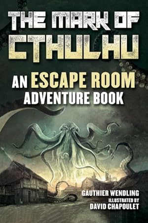 Imagen del vendedor de Mark of Cthulhu : An Escape Room Adventure Book a la venta por GreatBookPrices