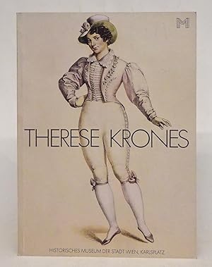 Bild des Verkufers fr Therese Krones zum 150. Todestag. Ausstellungskatalog zum Verkauf von Der Buchfreund
