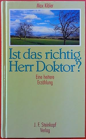 Imagen del vendedor de Ist das richtig Herr Doktor ? a la venta por biblion2