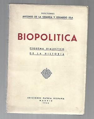 Imagen del vendedor de BIOPOLITICA. ESQUEMA DIALECTICO DE LA HISTORIA a la venta por Desvn del Libro / Desvan del Libro, SL