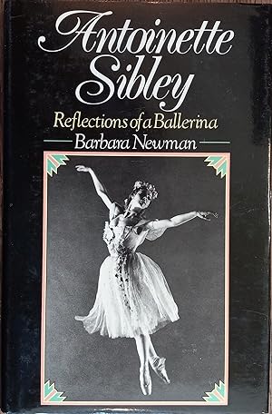 Bild des Verkufers fr Antoinette Sibley: Reflections of a Ballerina zum Verkauf von The Book House, Inc.  - St. Louis