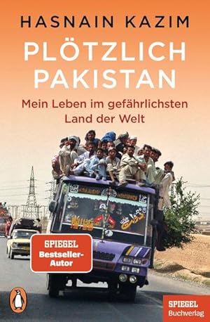 Bild des Verkufers fr Pltzlich Pakistan : Mein Leben im gefhrlichsten Land der Welt - Ein SPIEGEL-Buch zum Verkauf von AHA-BUCH GmbH