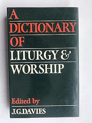 Bild des Verkufers fr Dictionary of Liturgy and Worship zum Verkauf von Beach Hut Books