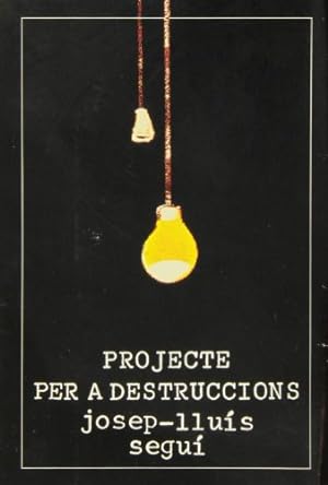 Imagen del vendedor de Projecte Per A Destruccions a la venta por LIBRERA OESTE