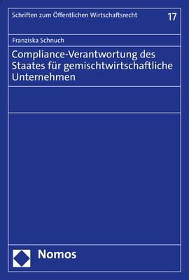 Immagine del venditore per Compliance-Verantwortung des Staates fr gemischtwirtschaftliche Unternehmen venduto da moluna
