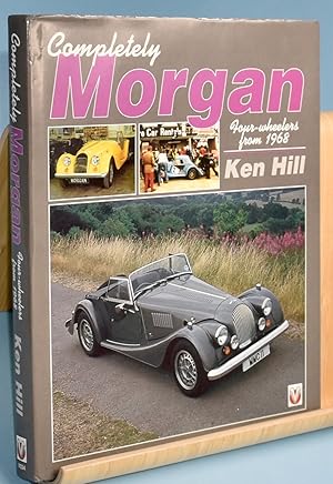 Completely Morgan. Four-wheelers from 1968. Double signed by the Author