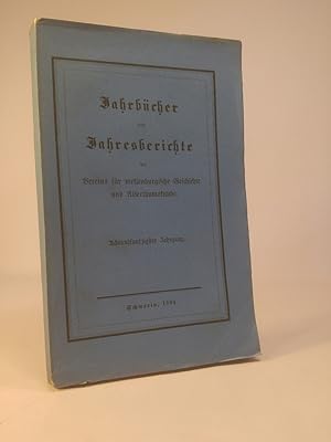 Jahrbücher des Vereins für meklenburgische Geschichte und Alterthumskunde. Mit angehängtne Quarta...