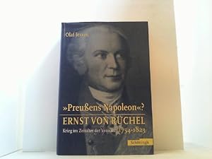 Bild des Verkufers fr Preuens Napoleon" ? Ernst von Rchel 1754-1823. Krieg im Zeitalter der Vernunft. zum Verkauf von Antiquariat Uwe Berg