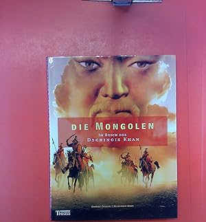 Seller image for Die Mongolen, im Reich des Dschingis Khan for sale by biblion2