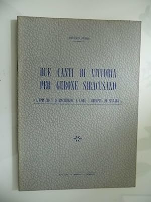DUE CANTI DI VITTORIA PER GERONE SIRACUSANO "L'EPINICIO V DI BACCHILIDE E L'ODE I OLIMPICA DI PIN...