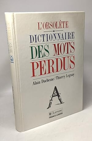 Bild des Verkufers fr Dictionnaire des mots perdus / L'obsolte zum Verkauf von crealivres