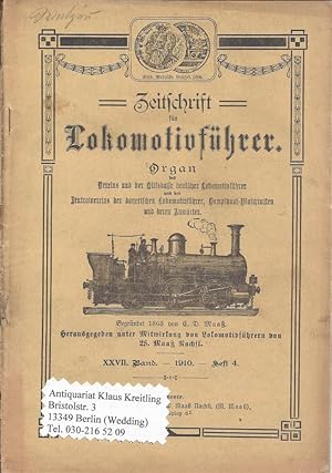 Zeitschrift für Lokomotivführer. Organ des Vereins und der Hilfskasse deutscher Lokomotivführer u...