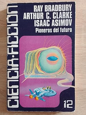 Pioneros del futuro