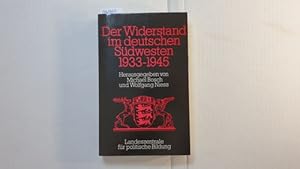 Bild des Verkufers fr Der Widerstand im deutschen Sdwesten 1933 - 1945 zum Verkauf von Gebrauchtbcherlogistik  H.J. Lauterbach