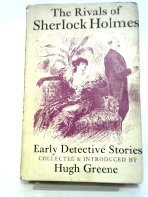 Seller image for The Rivals of Sherlock Holmes: Early Detective Stories for sale by World of Rare Books
