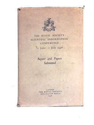 Bild des Verkufers fr The Royal Society Scientific Information Conference 21 June - 2nd July 1948: Reports and Papers Submitted zum Verkauf von World of Rare Books