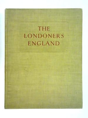 Immagine del venditore per The Londoner's England venduto da World of Rare Books