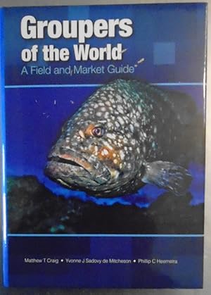 Imagen del vendedor de Groupers of the World : A Field and Market Guide a la venta por Reus, Paris, Londres