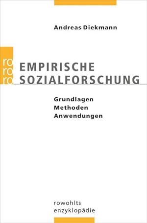 Bild des Verkufers fr Empirische Sozialforschung: Grundlagen, Methoden, Anwendungen zum Verkauf von CSG Onlinebuch GMBH