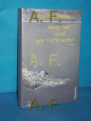 Seller image for Ewig her und gar nicht wahr : Roman. Quartbuch for sale by Antiquarische Fundgrube e.U.