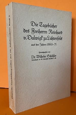 Die Tagebücher des Freiherrn Reinhard v. Dalwigk zu Lichtenfels aus den Jahren 1860-71. Band 2 de...