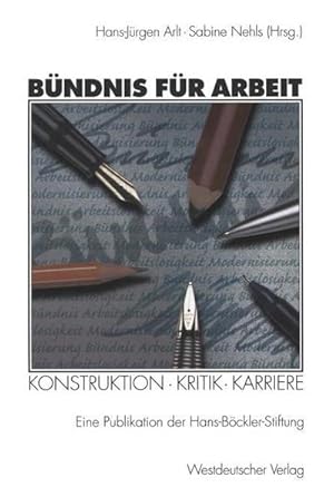 Bild des Verkufers fr Bndnis fr Arbeit. Konstruktion, Kritik, Karriere zum Verkauf von CSG Onlinebuch GMBH