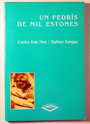 Imagen del vendedor de UN PEDRS DE MIL ESTONES - Tarragona 1992 - 1 edici a la venta por Llibres del Mirall