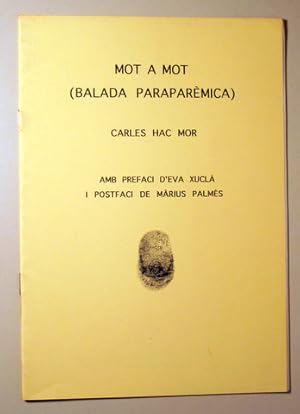 Imagen del vendedor de MOT A MOT (BALADA PARAPARMICA) - Barcelona 1997 - 1 edici a la venta por Llibres del Mirall