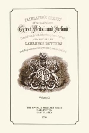 Seller image for FAIR-BAIRN'S CRESTS OF GREAT BRITAIN AND IRELAND Volume Two [Soft Cover ] for sale by booksXpress