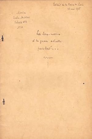 Bild des Verkufers fr Les Sous-Marines et la Guerre Actuelle. Seiten 361-375 aus : La Revue de Paris, 15.Mai 1915. zum Verkauf von Antiquariat Heinz Tessin