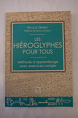 Bild des Verkufers fr Les hiroglyphes pour tous zum Verkauf von Librairie du Levant