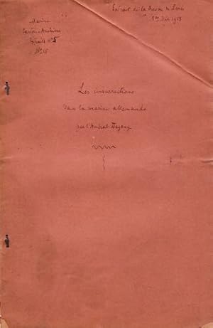 Les Surrections dans le Marine Allemande. Seiten 547-561 aus : La Revue de Paris, 1.Dezember, 1918.