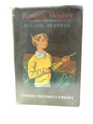 Seller image for Rough Water (Oxford Children's Library) for sale by World of Rare Books