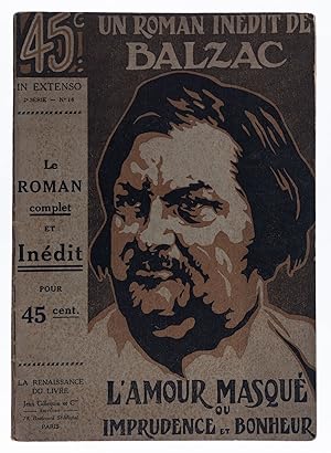 L'amour masqué ou imprudence et bonheur. Roman inédit.