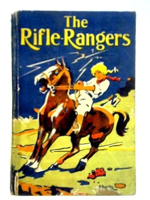 Bild des Verkufers fr The Rifles Rangers, Adventures in Southern Mexico zum Verkauf von World of Rare Books