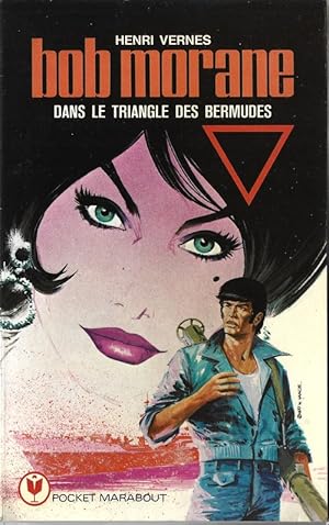 Imagen del vendedor de Bob Morane dans le Triangle des Bermudes. a la venta por Librairie Victor Sevilla