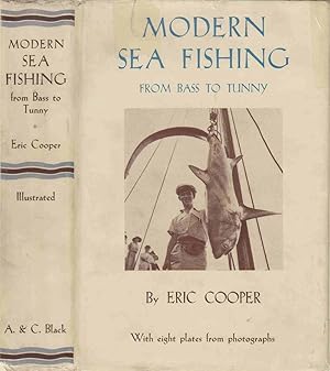 Imagen del vendedor de MODERN SEA FISHING: FROM BASS TO TUNNY. By Eric Cooper. a la venta por Coch-y-Bonddu Books Ltd