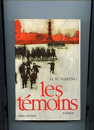 LES TÉMOINS . Traduit de l'anglais par Colette - Marie Huet