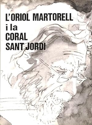 Seller image for L`ORIOL MARTORELL I LA CORAL SANT JORDI (CATALN). for sale by Librera Smile Books