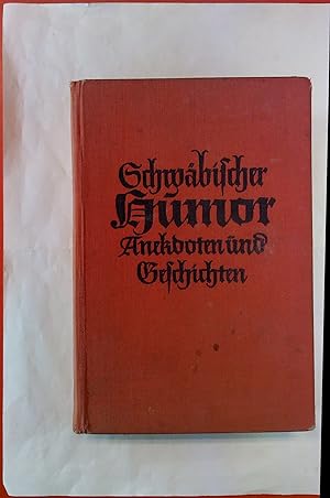 Seller image for Schwbischer Humor. Anekdoten und Geschichten for sale by biblion2