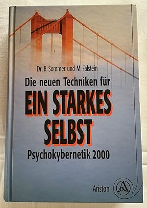 Imagen del vendedor de Die neuen Techniken fr ein starkes Selbst : Psychokybernetik 2000. a la venta por Antiquariat Peda