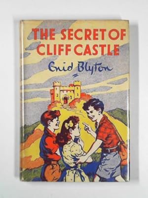 Seller image for The secret of Cliff Castle for sale by Cotswold Internet Books